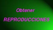 Obtener REPRODUCCIONES