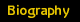 Biography, Expositions