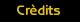 Cr�dits, Notes