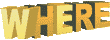 WHERE